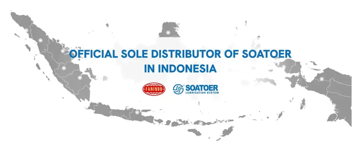 PT. Fanindo Chiptronic — sole distributor of SOATOER lubrication systems in Indonesia